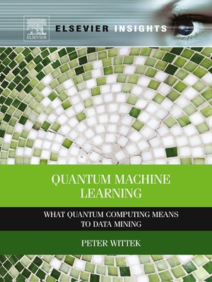cover image of Quantum Machine Learning